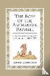 Eisenbichler, Konrad - The Boys of the Archangel Raphael