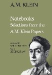 Klein, A.M. - Notebooks