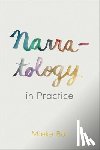 Bal, Mieke - Narratology in Practice