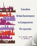  - Canadian Urban Governance in Comparative Perspective