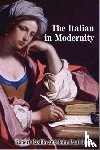 Casillo, Robert, Russo, John Paul - The Italian in Modernity