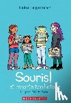 Telgemeier, Raina - Souris! Et Raconte Ton Histoire = Share Your Smile: Raina's Guide to Telling Your Own Story