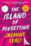 Sealy, Jasmine - The Island of Forgetting