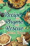Taylor, Wanda - A Recipe for Rhyme and Rescue