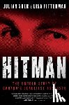Sher, Julian - Hitman: The Untold Story of Canada's Deadliest Assassin