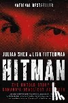 Sher, Julian - Hitman: The Untold Story of Canada's Deadliest Assassin