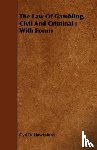 Hawksford, Cyril V - The Law Of Gambling, Civil And Criminal