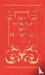 Pudovkin, V.I. - Film Technique And Film Acting - The Cinema Writings Of V.I. Pudovkin