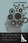 Ferenczi, Sandor - Further Contributions To The Theory And Technique Of Psychoanalysis