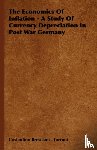 Bresciani - Turroni, Costantino - The Economics Of Inflation - A Study Of Currency Depreciation In Post War Germany