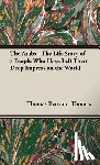 Bertram Thomas - The Arabs - The Life Story Of A People Who Have Left Their Deep Impress On The World