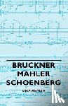 Newlin, Dika - Bruckner - Mahler - Schoenberg