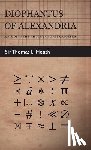 Heath, Sir Thomas L. - Diophantus Of Alexandria -A Study In The History Of Greek Algebra