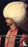 Lamb, Harold - Suleiman The Magnificent - Sultan Of The East