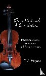 Phipson, Dr T.L. - Famous Violinists and Fine Violins - Historical Notes, Anecdotes, and Reminiscences