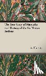 Hatzan, A. - The True Story of Hiawatha and History of the Six Nation Indians