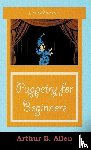 Allen, Arthur - Puppetry for Beginners (Puppets & Puppetry Series)