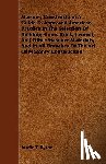 Byrne, Austin T. - Masonry Construction; A Guide To Approved American Practice In The Selection Of Building Stone, Brick, Cement, And Other Masonry Materials, And In All Branches Of The Art Of Masonry Construction
