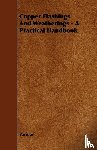 Various - Copper Flashings And Weatherings - A Practical Handbook