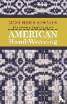 Atwater, Mary Meigs - The Shuttle-Craft Book On American Hand-Weaving