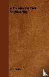 Mahan, D. H. - A Treatise Of Civil Engineering