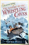 Helen Moss, Leo Hartas - Adventure Island: The Mystery of the Whistling Caves