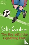 Gardner, Sally - Magical Children: The Boy with the Lightning Feet