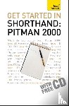 Publishing, Pitman - Get Started In Shorthand: Pitman 2000