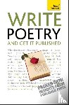 Sweeney, Matthew, Williams, John Hartley - Write Poetry and Get it Published