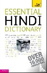Snell, Dr Dr Rupert - Essential Hindi Dictionary: Teach Yourself