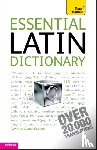 Wilson, Alastair - Essential Latin Dictionary: Teach Yourself