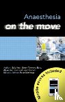 Keat, Sally (BMEDSci MBChB, Bate, Simon (Foundation Year 1 doctor, Bown, Alexander (Foundation Year 2 doctor, Lanham, Sarah (Foundation Year 2 doctor - Anaesthesia on the Move