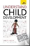 Meggitt, Carolyn - Understand Child Development: Teach Yourself