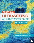 Alty, Jane (Consultant Neurologist, Hoey, Edward, Weston, Michael - Practical Ultrasound