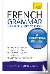 Adamson, Robin - French Grammar You Really Need To Know: Teach Yourself