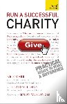 Gillman, Claire, Marr, Nick - Run a Successful Charity: Teach Yourself