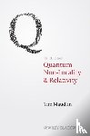 Maudlin, Tim (Rutgers University - Quantum Non-Locality and Relativity