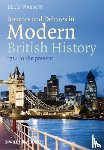  - Sources and Debates in Modern British History