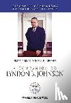  - A Companion to Lyndon B. Johnson