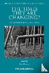  - The Times They Are Changing?