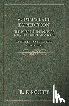 Barrie, Sir J. M. - Scott's Last Expedition - The Personal Journals Of Captain R. F. Scott, C.V.O., R.N., On His Journey To The South Pole
