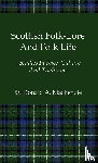 Mackenzie, Donald A. - Scottish Folk-Lore And Folk Life - Studies In Race, Culture And Tradition