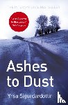 Sigurdardottir, Yrsa - Ashes to Dust