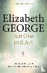 George, Elizabeth - Just One Evil Act