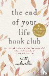 Schwalbe, Will - The End of Your Life Book Club