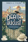 Vichi, Marco - Death in August