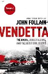 Follain, John - Vendetta