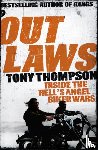 Thompson, Tony - Outlaws: Inside the Hell's Angel Biker Wars
