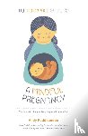 Puddicombe, Andy - The Headspace Guide To...A Mindful Pregnancy