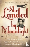 Seymour-Jones, Carole - She Landed By Moonlight